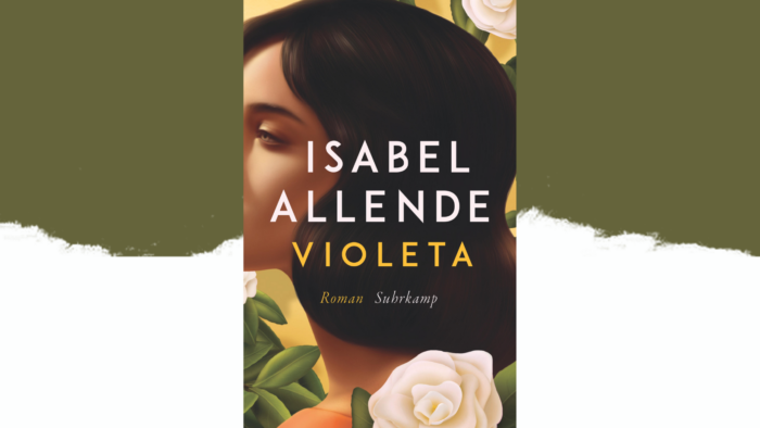 Beitragsbild zum Roman "Violeta" von Isabel Allende